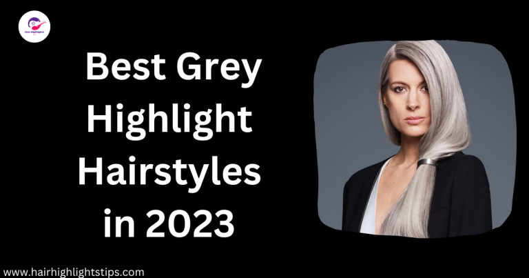 grey highlight hairstyles