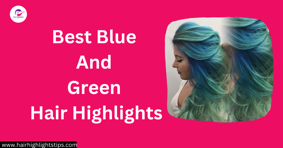 blue and green hair highlights