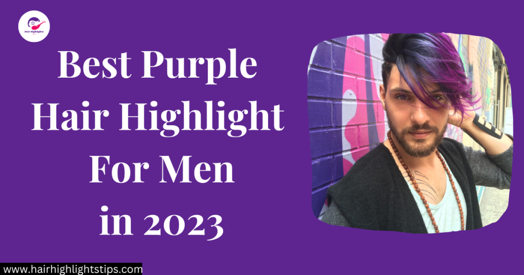purple hair highlight for men