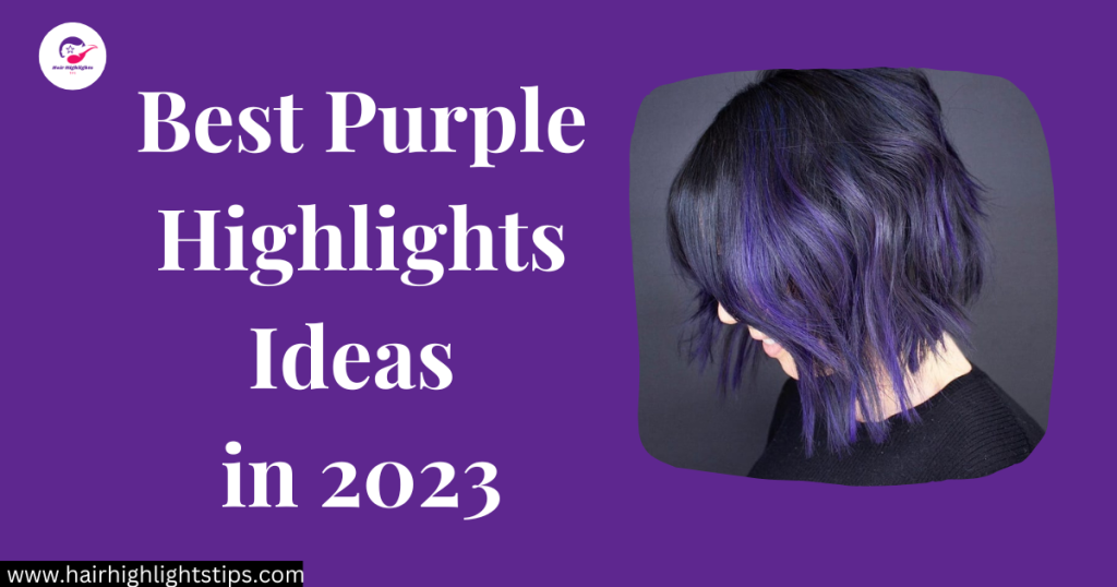 purple highlight ideas